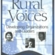 Rural Voices: Developing Organizations and Leaders