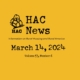 HAC News, March 14, 2024