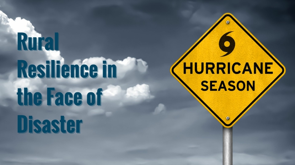 HAC's Rural Resilience in the Face of Disaster can help your organization prepare this hurricane season.